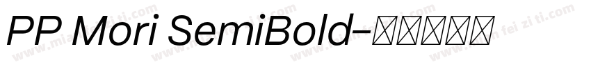 PP Mori SemiBold字体转换